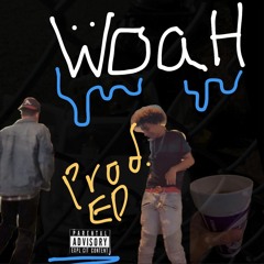 WOAH (prod. YoungEdson)