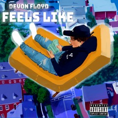 Feels Like (Prod. By bckgrnd)