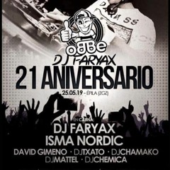 Dj CHAMAKO@SALA OBBE 21 ANIVERSARIO FARYAX