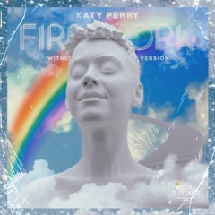 Katy Perry - Firework [Witness: the Tour Instrumental]