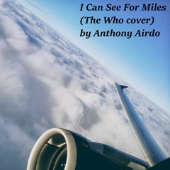I Can See For Miles (The Who Cover)