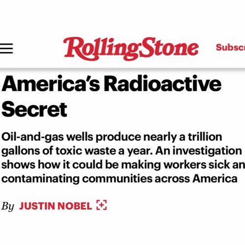 America’s Radioactive Secret- Justin Nobel