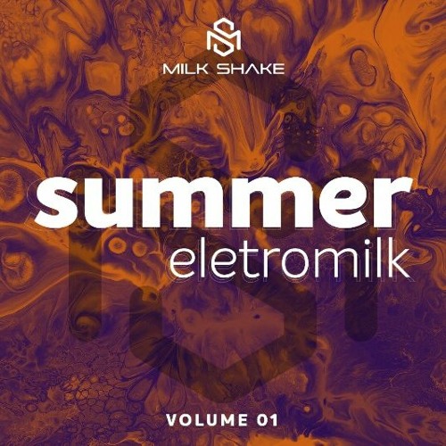 SUMMER ELETROMILK VOL 1