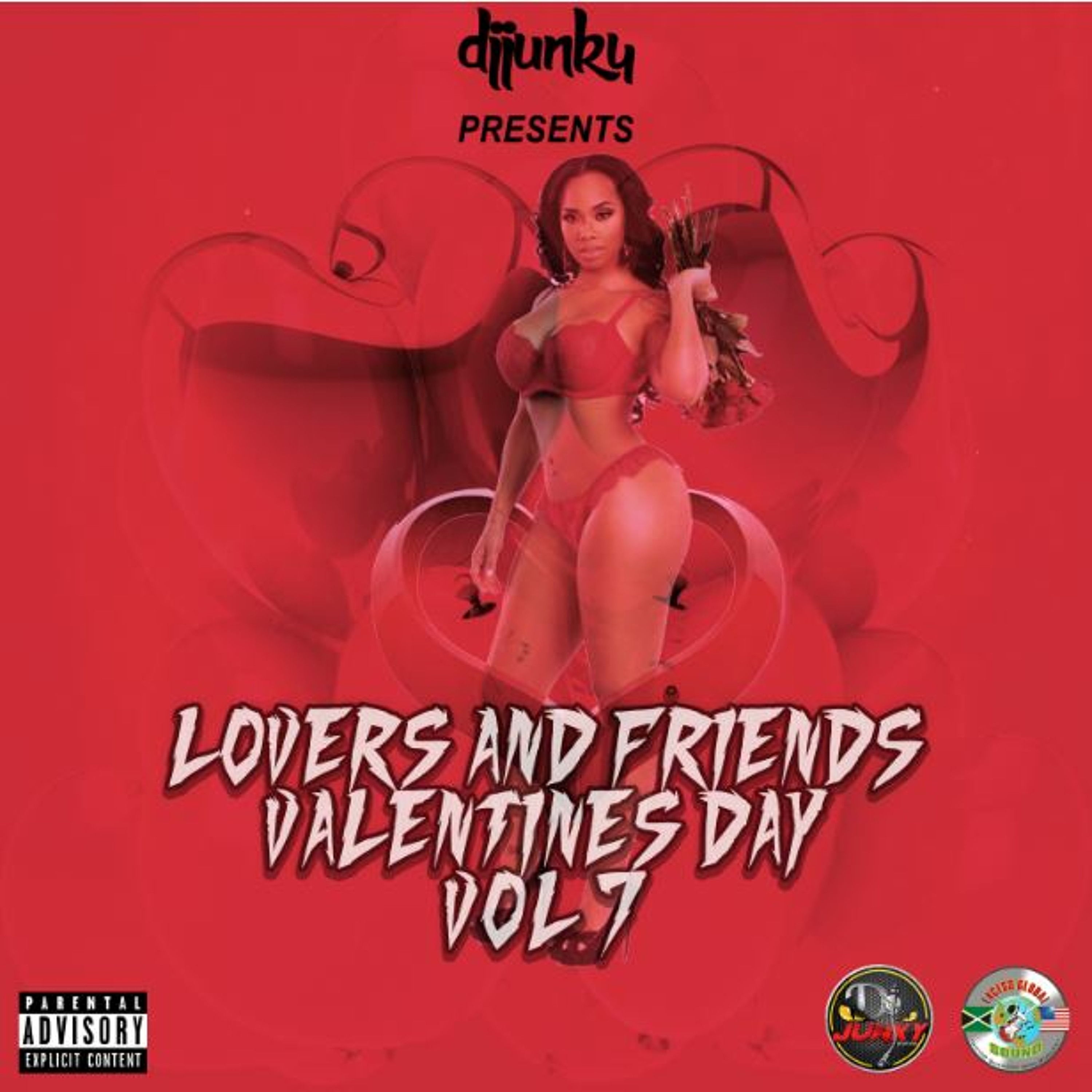 DJ JUNKY PRESENTS - LOVERS AND FRIENDS (VALENTINES DAY) VOL.7 MIXTAPE episode artwork