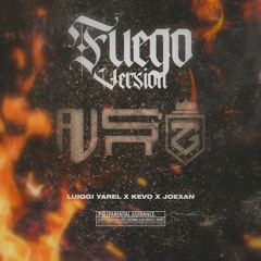 Fuego Version SR x ZG x AU - ft Kevo & Joexan