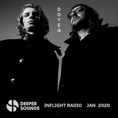Doyeq - Deeper Sounds - British Airways Inflight Radio - January 2020