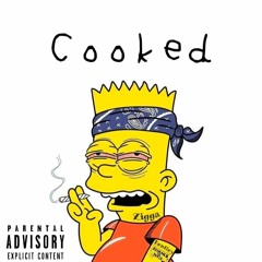 Cooked (Feat. Bentley)