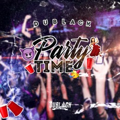 Dublack - Party Time