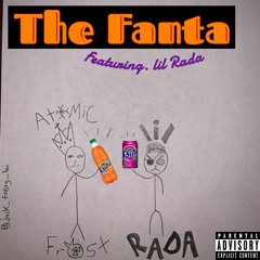 The Fanta (Feat. lil Rada)