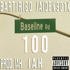 100 (feat. Barti Rico, Jaiden901x) (LLJ)