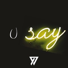 U Say ft. Oz(prod. Eibyondatrack)