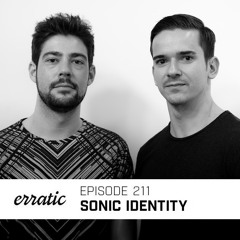 Erratic Podcast 211 | Sonic Identity