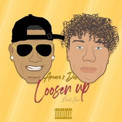 Loosen Up / Amaro x Dev (Prod. Javi)