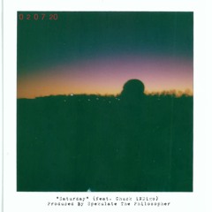 Saturday (feat. Chuck iNDigo) Produced By Spekulate The Philosopher