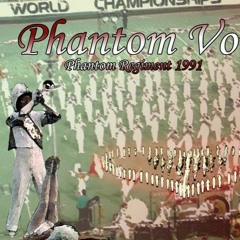 1991 - Phantom Regiment - Phantom Voices