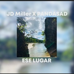 ESE LUGAR - JD Miller X PANDASAD (Free Download)