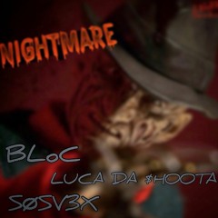 Nightmare Freestyle x Luca da shoota x Sosv3x