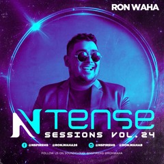 Ntense Sessions Vol.24 By Ron Waha