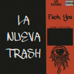 01 - Fuck You - GFKA x Lito x LilKin