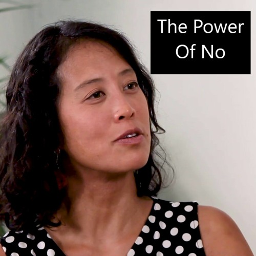 Episode 59 The Power Of No