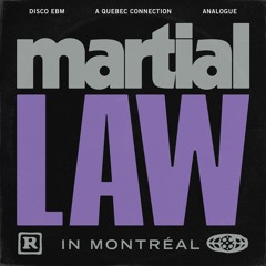 Martial Law In Montreal