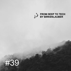 FROM DEEP TO TECH