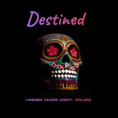 Destined (Feat. SALOR)