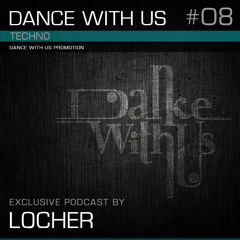 Dance with us Podcast - 08 - Locher