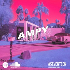 AMPY FM: Playlist #SEVENTEEN FT. ROCH FROM MARS