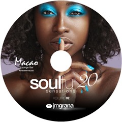 Soulful Sensations 2020 Vol.02 (01-02-2020) By JM Grana