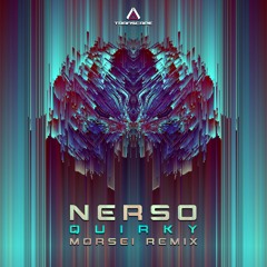 Nerso - Quirky (MoRsei Remix)