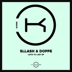Sllash & Doppe - My Jam (Original Mix)