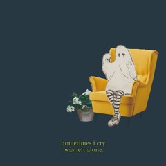 hometimes i cry (feat. Mayson.wav)