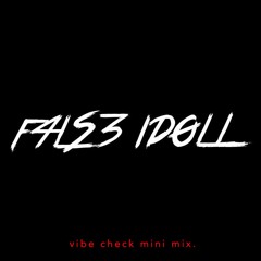 VIBE CHECK MINI MIX.