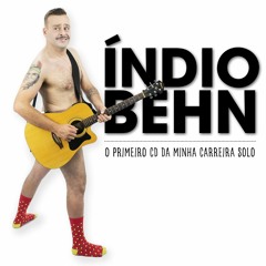 10 - Índio Behn - Eu Tô Bem