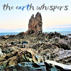 The Earth Whispers, January 2020