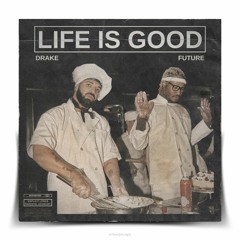 LIFE IS GOOD - Future Ft. Drake (Instrumental) FREE DOWNLOAD