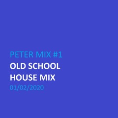 Old School House Mix
