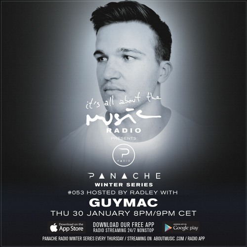 Panache Radio hosted by Radley with GuyMac - Episode #053 - 30-01-2020 [FREE DOWNLOAD]