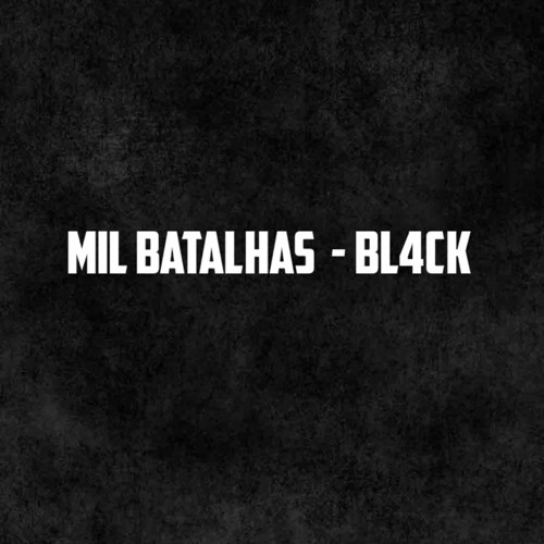 Mil Batalhas - BLACK 170BPM