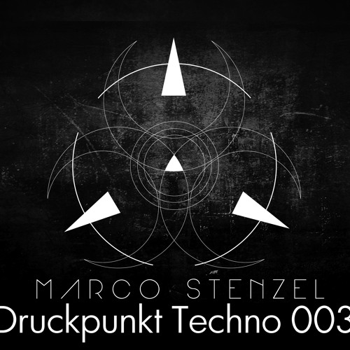 Marco Stenzel - Druckpunkt Techno Podcast 003