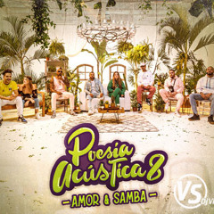 Poesia Acústica #8 x Amor e Samba , Rotina ( Dj Vini  Cover ) Dreicon, Bia Marques ( Zouk Remix )