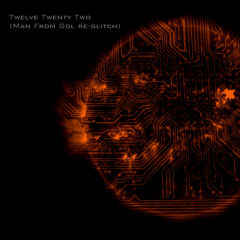 Anthony Baldino - Twelve Twenty Two (Man From Sol re-glitch)[Free Download]