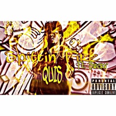 Spittin Fire ft. Swerv