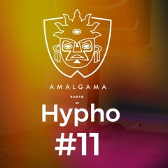 Amalgama Radio #11 w/ Hypho (Swamp 81)