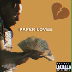 Paper Lovee Freestyle (Prod. By Holdupjay)