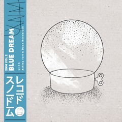 XNM Vol.2 - Blue Dream (with Ashley Turi & Daan Henderson)