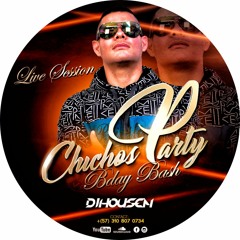 DIHOUSEN Chichos Birthday Bash Live Session