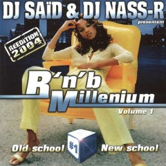 DJ Said And DJ Nass-R RnB Millenium Volume 1