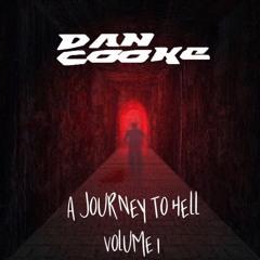 A Journey To Hell: Volume 1